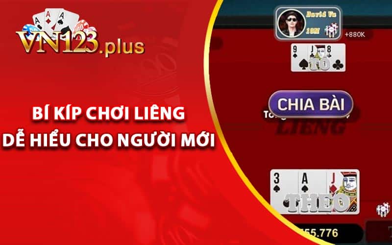 Bí kíp chơi liêng dễ hiểu cho người mới