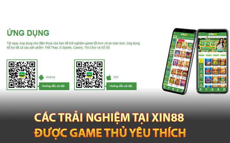 Các trải nghiệm tại Xin88 được game thủ yêu thích